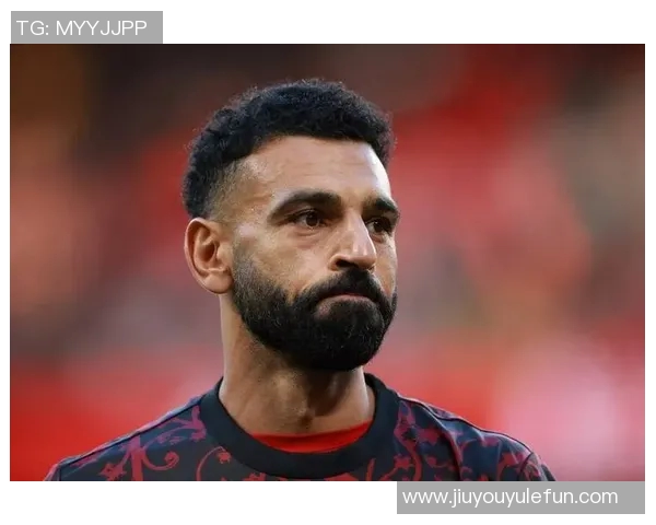 前队友力挺萨拉赫反驳自私指责称从未见过此情况